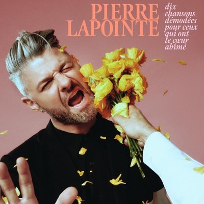 Pierre Lapointe Dix Chansons Demodees pour Ceux Qui Ont le Coeur a (Vinyl)