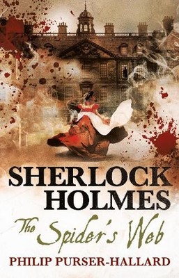 Philip Purser-Hallard Sherlock Holmes - The Spider's Web (Paperback)