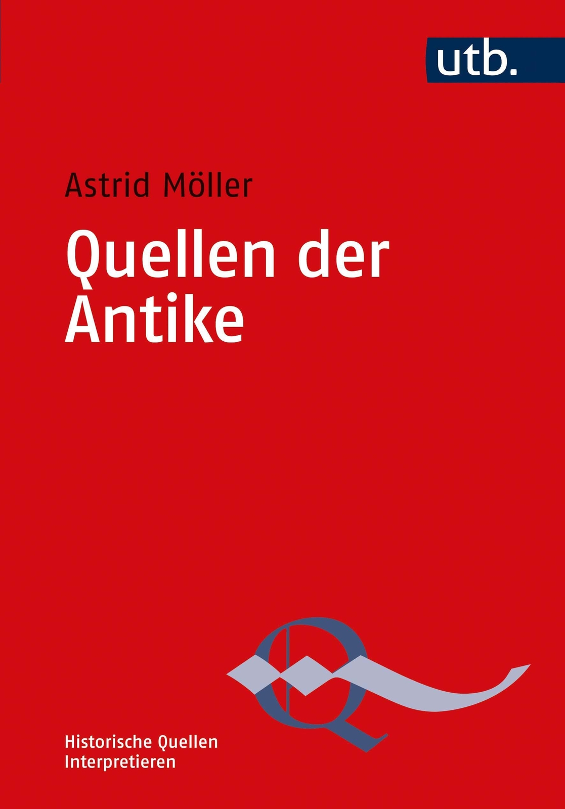 Thumbnail - Quellen Der Antike, Astrid Möller