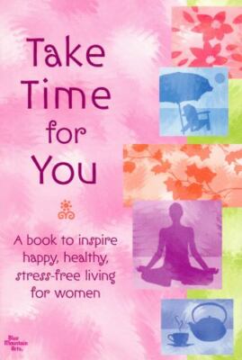 Take Time for You - 9781598421934, A Blue Mountain Arts Collection, paperback