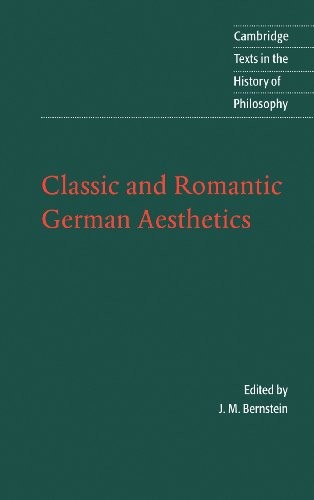 Classic and Romantic German Aesthetics (Cambrid. Bernstein Hardcover<|