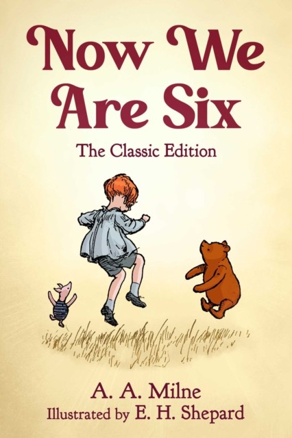 Now We Are Six by A A Milne HARDBACK 9781510783997