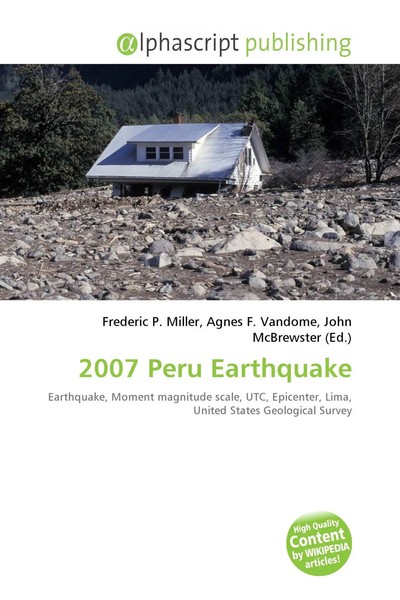 Frederic P. Miller (U. A.) | 2007 Peru Earthquake | Taschenbuch | Englisch-image