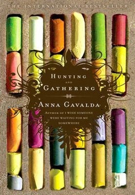 Hunting and Gathering Paperback Anna Gavalda