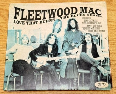 Fleetwood Mac   Love That Burns - The Blues Years (2017) 2CD Digipak METRSL151
