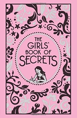 The Girls' Book of Secrets (Best at Everything) by Bailey, Ellen