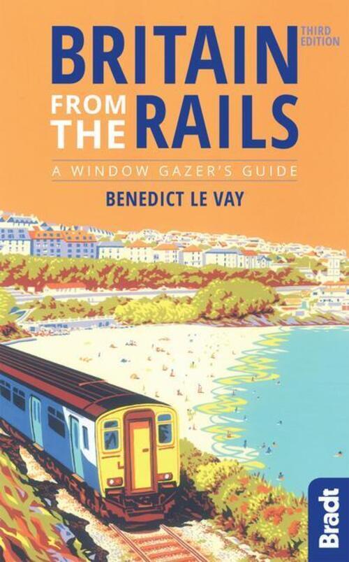 Thumbnail - Britain From The Rails | Benedict Le Vay | Englisch | Taschenbuch |