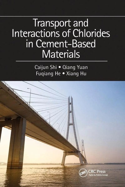 Transport And Interactions Of Chlorides In Cement-Based Materials Shi (U. A.)-image