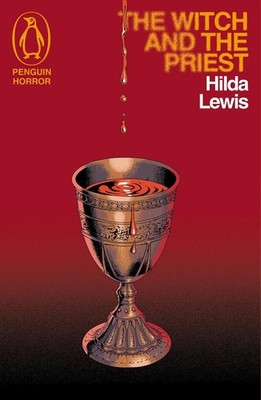 The Witch and the Priest by Hilda Lewis Paperback Book