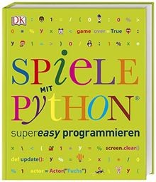 Spiele mit Python  supereasy programmieren (Program... | Buch | Zustand sehr gut