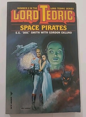 Lord Tedric #2 Space Pirates by E.E. Doc Smith - 1st Baronet Ed March 1979 Trade