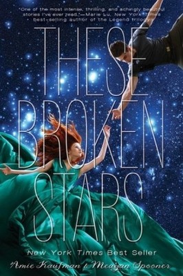 These Broken Stars: A Starbound Novel (The Starbound Trilogy, 1) Amie Kaufm