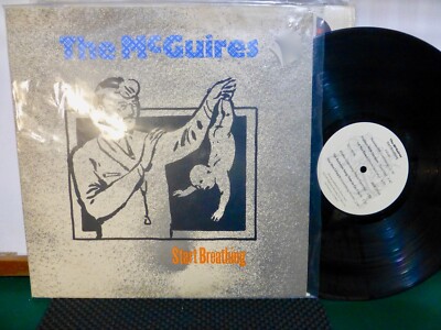 THE MCGUIRES START BREATHING  OAKLAND CA. PRIVATE UNKNOWN ALT ROCK  NM LP