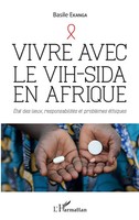 Vivre Avec Le Vih-Sida En Afrique Basile Ekanga Taschenbuch 234 S. FranzöSisch