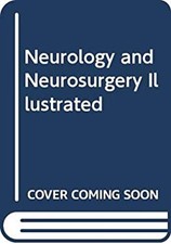 Neurology and Neurosurgery Illustrated Paperback