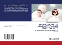 "Linguocultural And Gender Analysis Of The Concept Of \\\"Love\\\" Dilorom Mamirkhono"