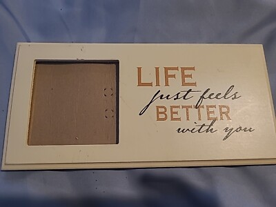 Danielson Designs  3 X 3 Photo Frame Hangs - Life Just Feels Better With YOU