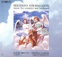 Musik FüR Cornetto Und Tasteninstrumente | Seicento Stravagante | Audio-Cd