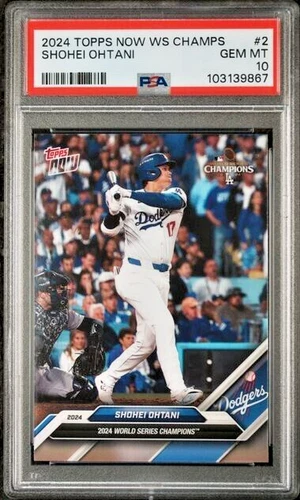 PSA 10 Shohei Ohtani 2024 Topps Now WORLD SERIES CHAMPIONS #WS2 LA Dodgers