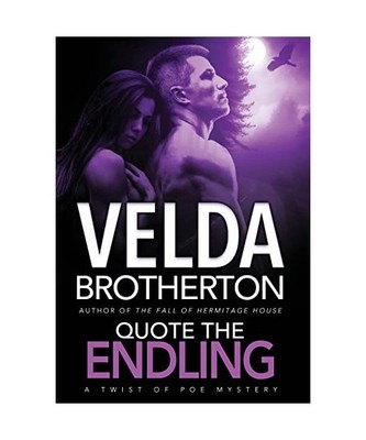 Quote the Endling, Velda Brotherton