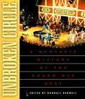 Unbroken Circle : A Quotable History of the Grand Ole Opry (1999, Paperback)