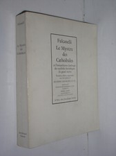 FULCANELLI - LE MYSTERE DES CATHEDRALES [3ème ED. - 1964]