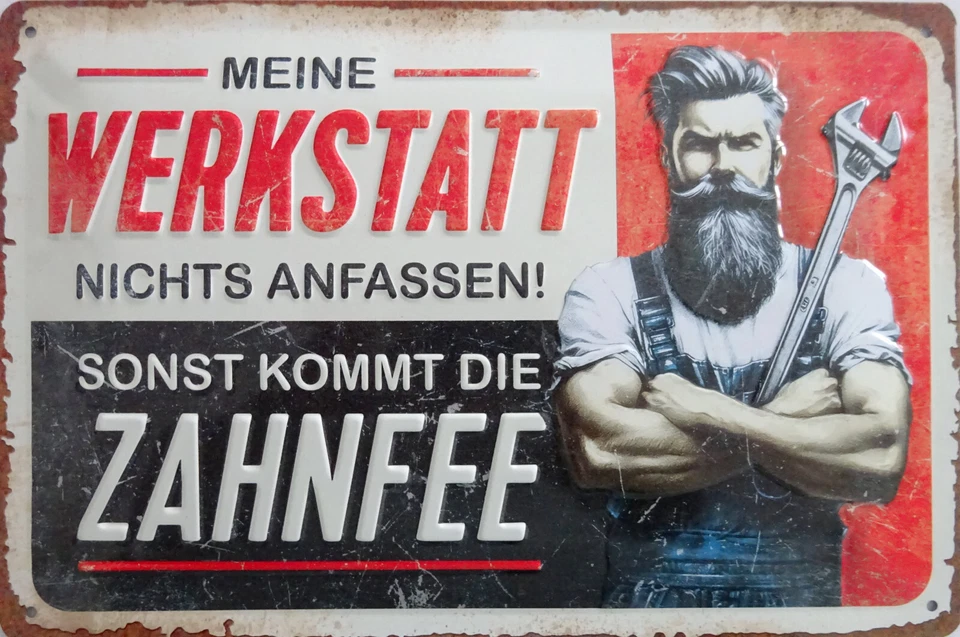 VIELESGUENSTIG BY ROBBY WANKA Blechschild Schild 20x30 cm - meine Werkstatt nichts anfassen Zahnfee Schlosser