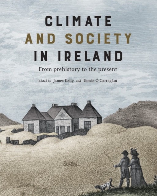 Climate and society in Ireland by B01 (Paperback Book)