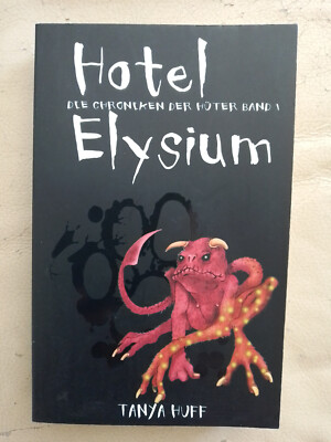 Tanya Huff: Hotel Elysium (9783935282888)