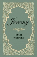 Jeremy Hugh Walpole Taschenbuch Kartoniert / Broschiert Englisch 2008