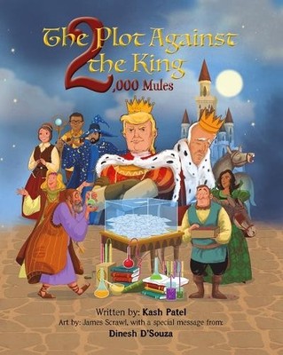 Kash Patel The Plot Against the King 2,000 Mules (Taschenbuch)
