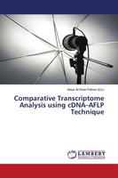 Comparative Transcriptome Analysis Using Cdna-Aflp Technique Pathan Taschenbuch