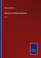 Memoirs Of William Beckford William Beckford