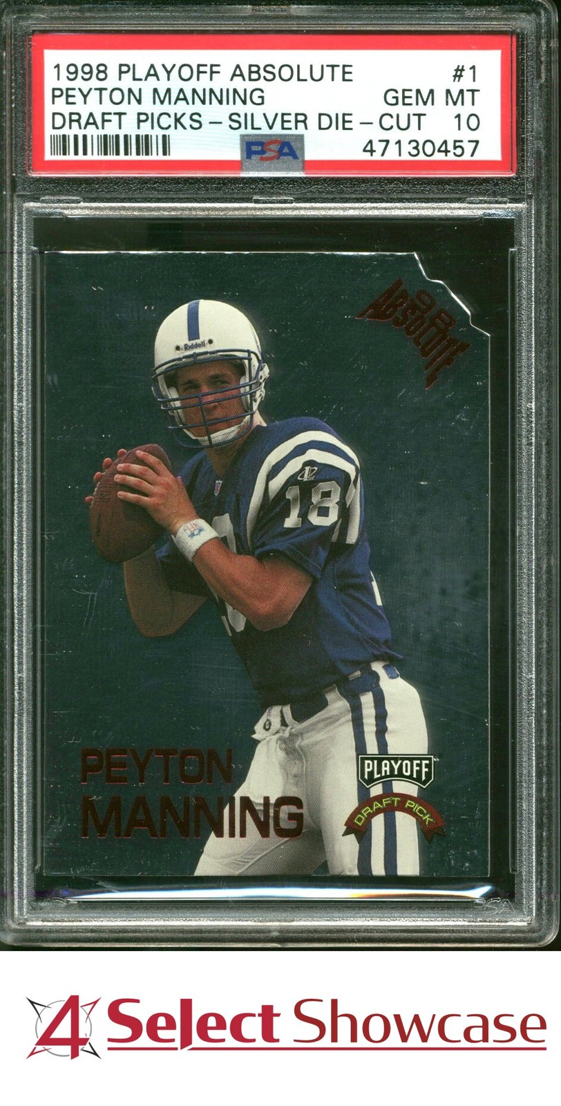 Peyton Manning Playoff Absolute Draft Picks #1 Silver Die-Cut