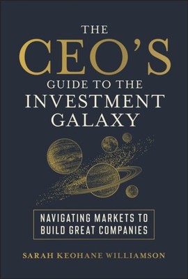 The CEOs Guide to the Investment Galaxy by Williamson HARDBACK 9781394326730