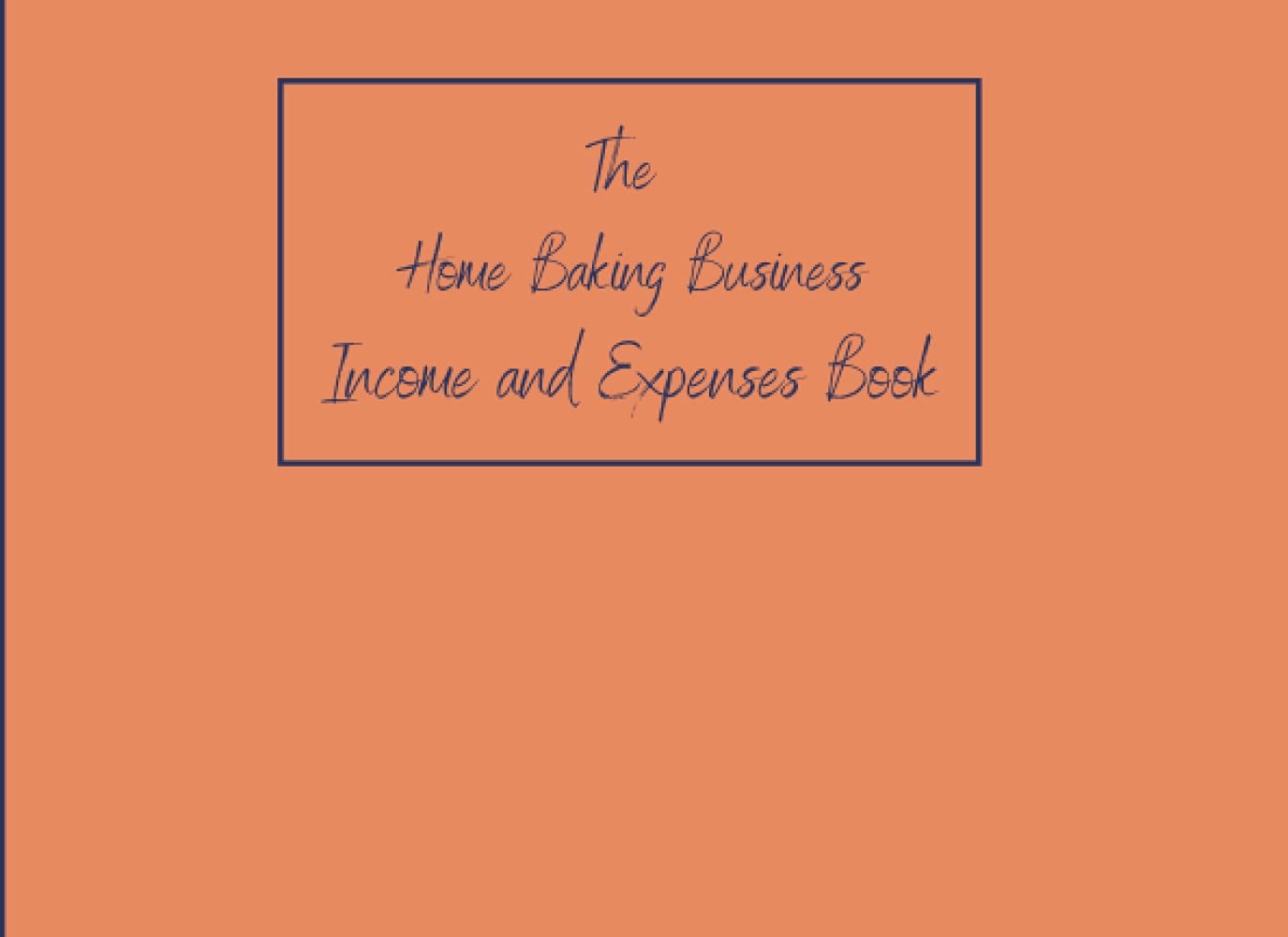 The Home Baking Business Income And Expenses Book - Image 2