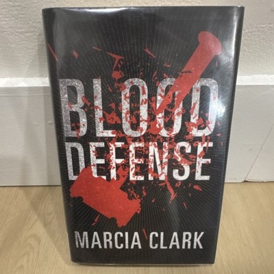 Blood Defense Marcia Clark Hardcover Thomas & Mercer Fiction Novel