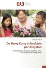 De Hong Kong à Stockton par Kingston von Caroline Vonsy (2016, Taschenbuch)