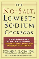 The No-salt, Lowest-sodium Cookbook By Donald A. Gazzaniga, (paperback), St. Mar on sale The No-salt, Lowest-sodium Cookbook By Donald A. Gazzaniga, (paperback), St. Mar on sale
