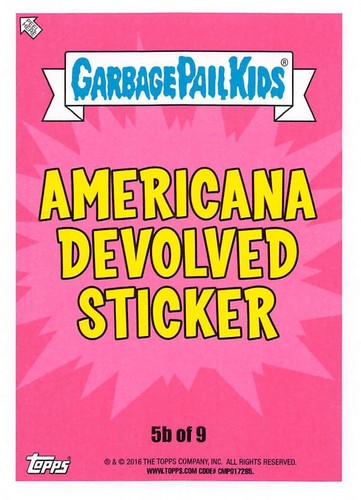 GARBAGE PAIL KIDS 2016 SERIES 1 AMERICAN AS APPLE PIE PICK-A-CARD BASE STICKERS - Picture 225 of 441