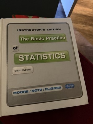 The Basic Practice of Statistics Instructor s Edition 6th Hardcover Moore Notz
