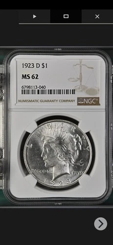 1923-D Peace Dollar NGC Certified MS62 Silver $1