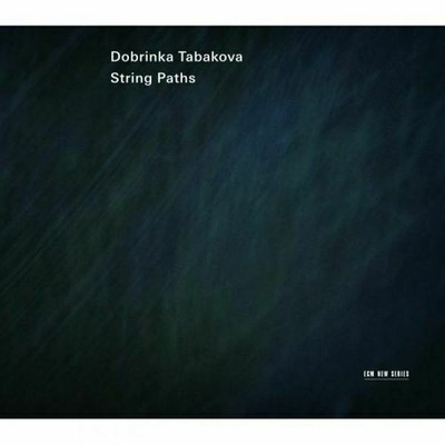 Dobrinka Tabakova String Paths CD Neu & Versiegelt