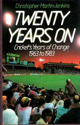 Martin-Jenkins, Christopher TWENTY YEARS ON : CRICKET'S YEARS OF CHANGE, 1963-83