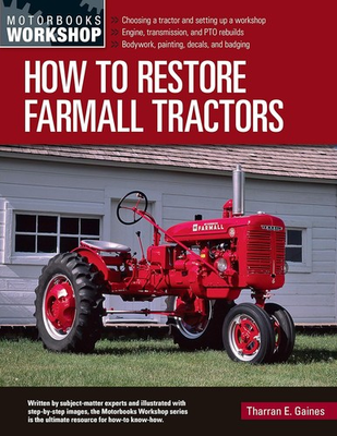 #ad How to Restore Farmall Tractors: Choosing a tractor and setting up... Paperback $32.99