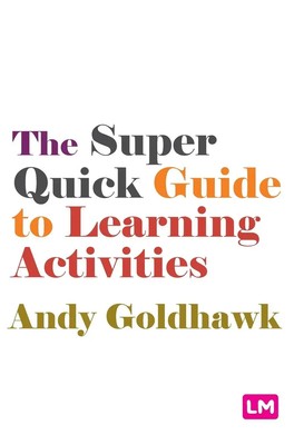 Andy Go*dhawk | The Super Quick Guide to Learning Activities | Buch | Englisch