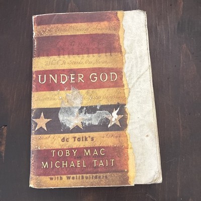 Under God by Michael Tait and Toby Mac (2004, Trade Paperback)