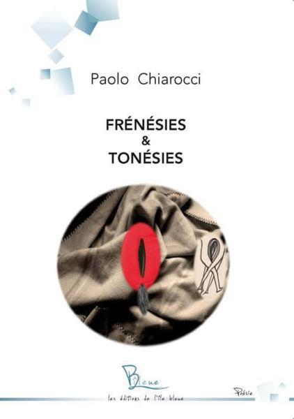 frénésies & tonésies