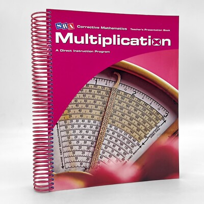 SRA Corrective Mathematics: Multiplication Teacher s Presentation Book 2005 