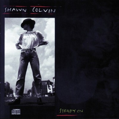 Shawn Colvin - Steady on [New CD] Alliance MOD